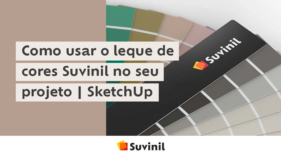 como usar leque de colecoes cores Como usar o leque de cores Suvinil no seu projeto | SketchUp