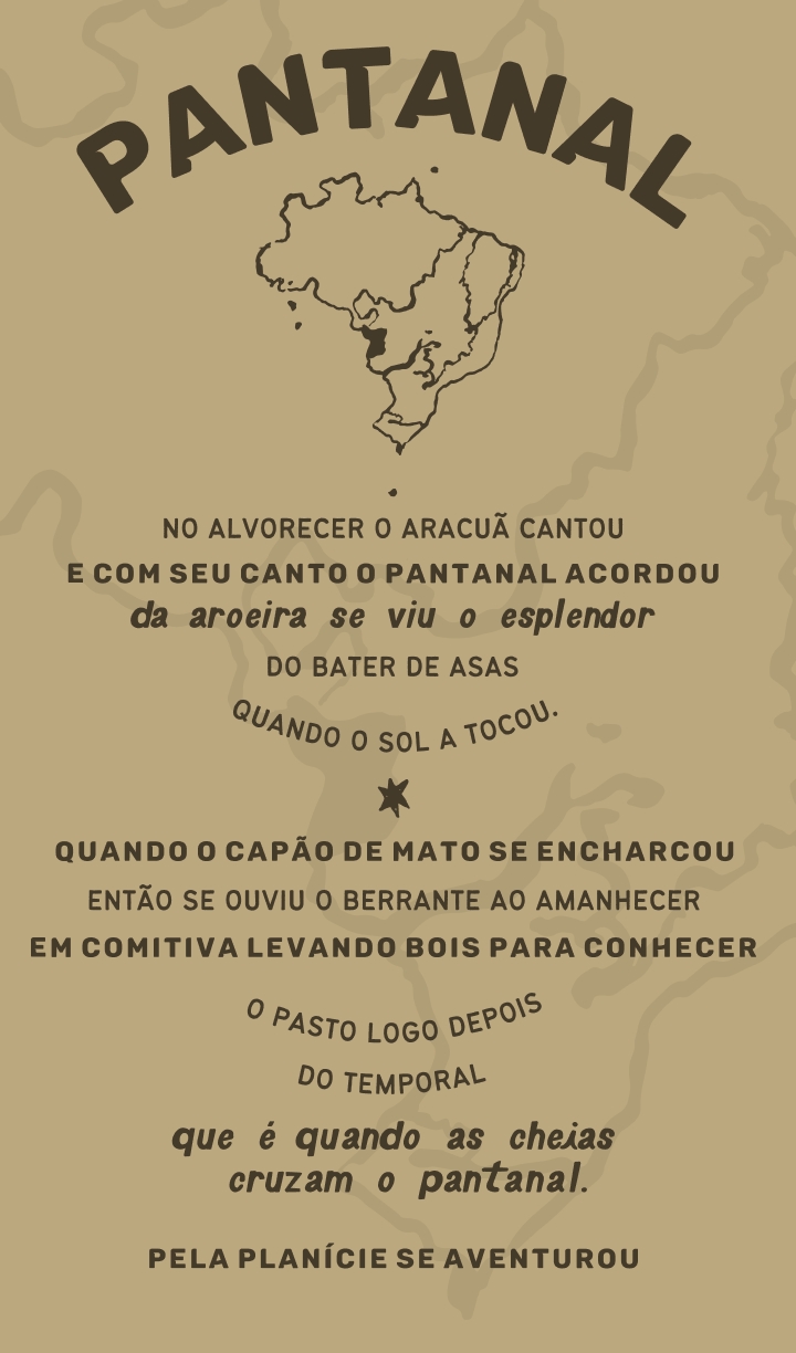 poema pantanal 1 Pantanal: No alvorecer o aracuã cantou e com seu canto o pantanal acordou da aroeira se viu o esplendor do bater de asas quando o sol a tocou. Quando o capão de mato se encharcou então se ouviu o berrante ao amanhecer em comitiva levando bois para conhecer o pasto logo depois do temporal que é quando as cheias cruzam o pantanal. Pela planície se aventurou